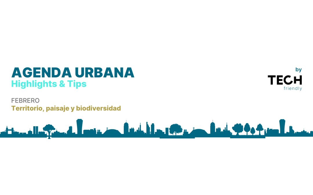 AGENDA URBANA: Territorio, Paisaje y Biodiversidad
