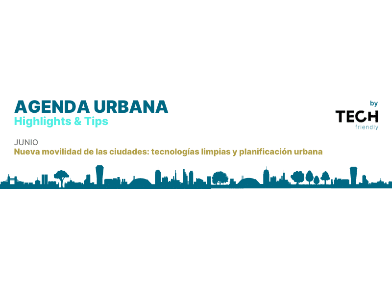 Nueva movilidad de las ciudades: tecnologías limpias y planificación urbana