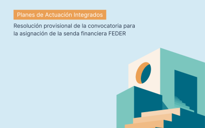 TECH friendly impulsa la captación de cerca de 182 millones de euros para entidades locales en la convocatoria FEDER-PAI